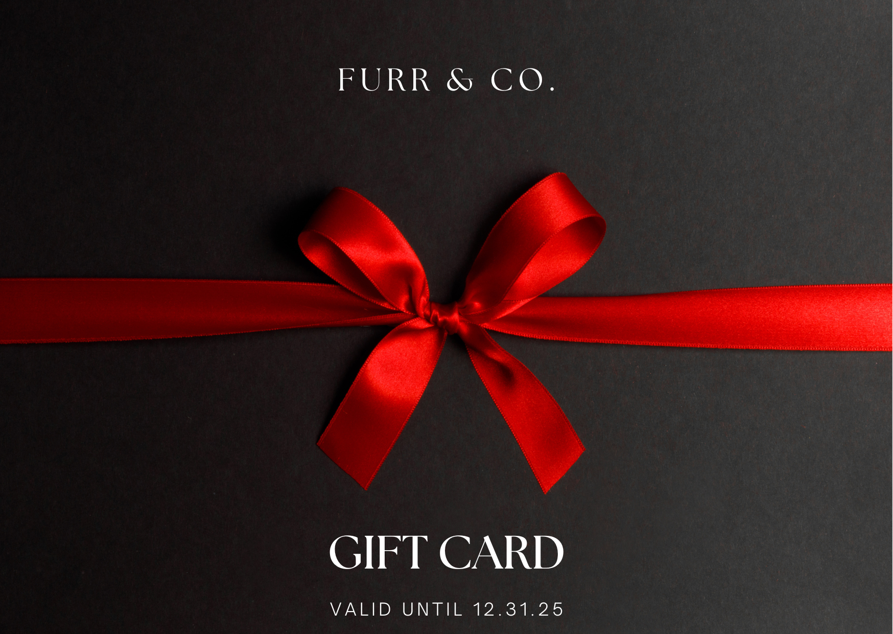 Furr & Co. Gift Card